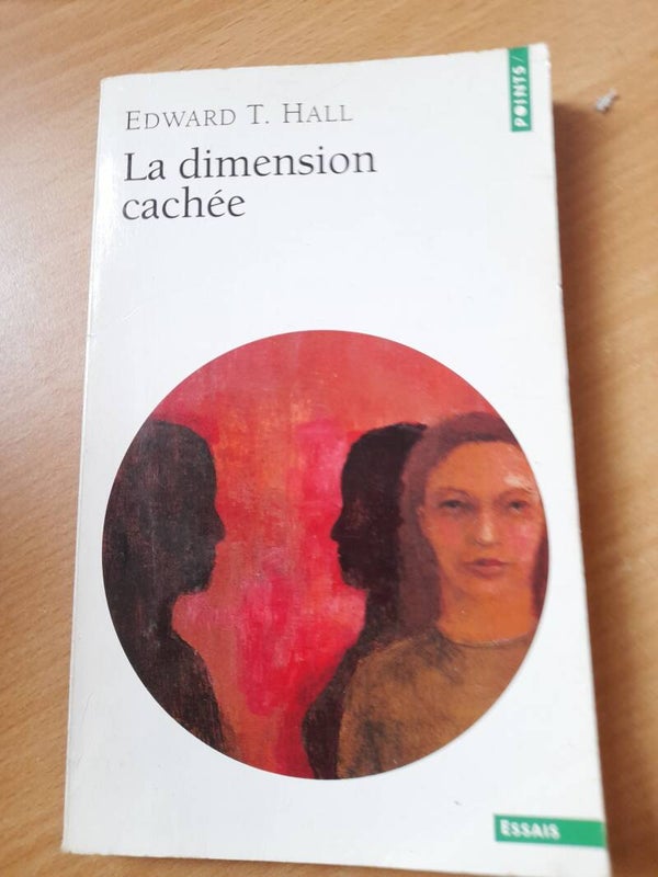 La dimension cachée - Edward T. Hall - Points essais - 1978