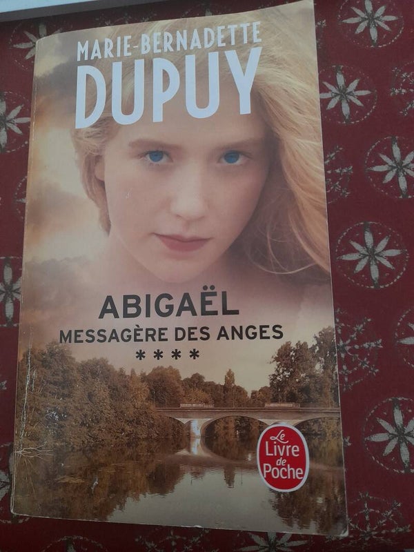 Abigaël messagère des anges (T.4) - Marie-Bernadette Dupuy - Le livre de poche - 2020