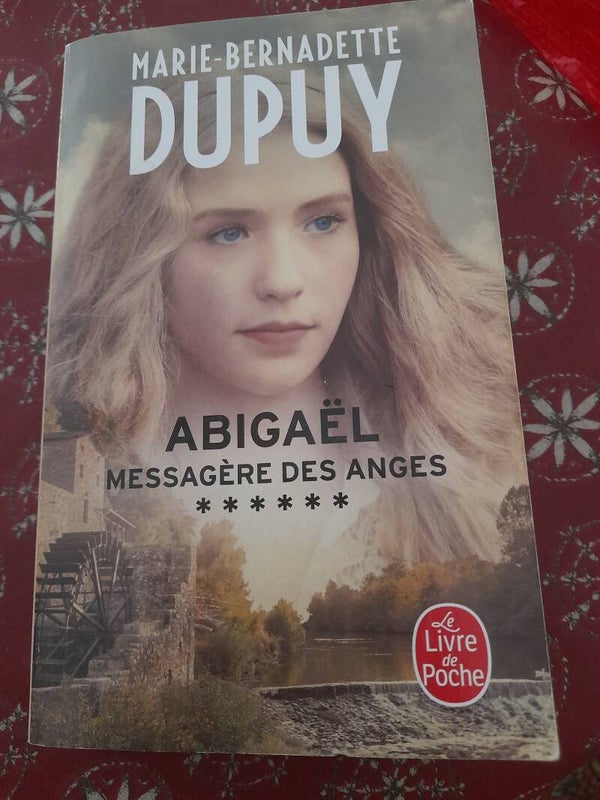 Abigaël messagère des anges (T.6) - Marie-Bernadette Dupuy - Le livre de poche - 2020