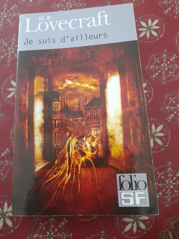 Je suis d'ailleurs - Howard P. Lovecraft - folio SF - 2005
