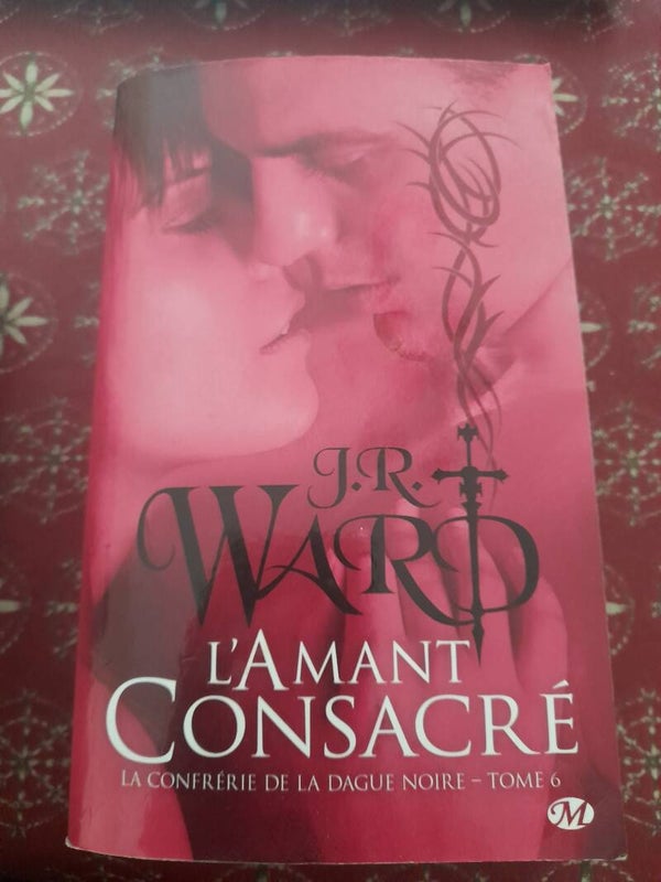 La confrérie de la dague noire T6 L'amant consacré - J.R. Ward - Milady -2011