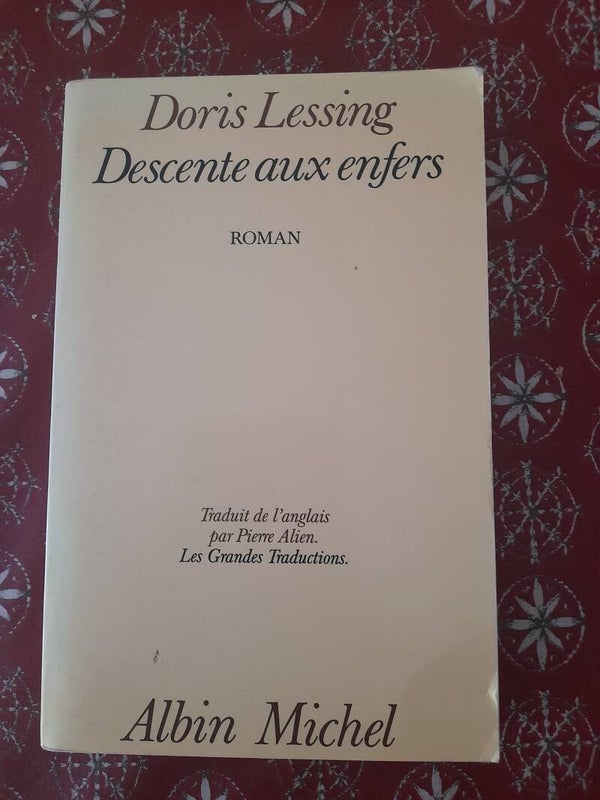 Descentes aux enfers - Doris Lessing -Albin Michel -1988