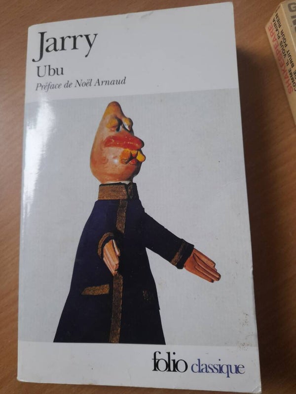 Ubu- Alfred Jarry - folio classique- 2000