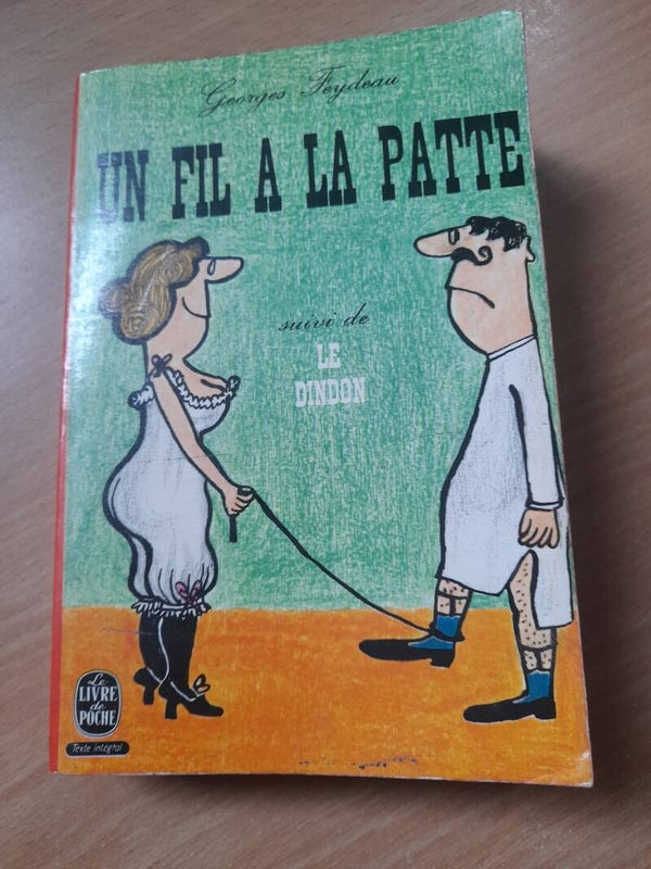 Un fil à la patte / Le dindon -  Georges Feydeau - Le livre de poche - 1969