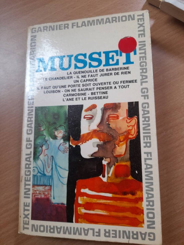 Théatre II- Alfred de Musset - GF Flammarion- 1964