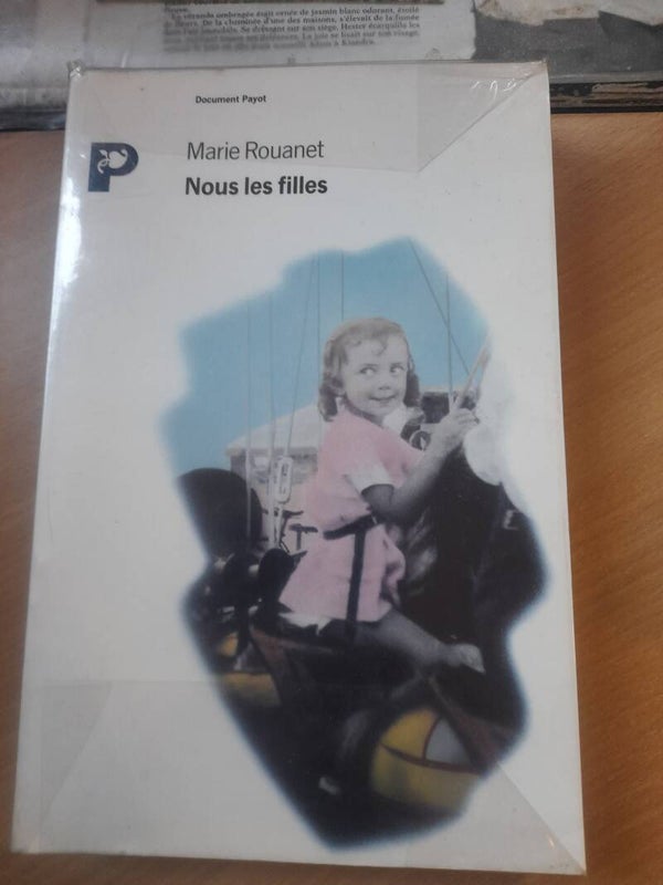 Nous les filles - Marie Rouanet - Document Payot - 1993 occitanie