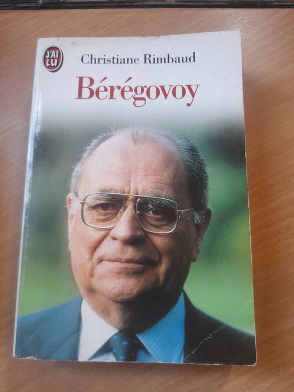 Bérégovoy - Christiane Rimbaud - J'ai lu - 1994