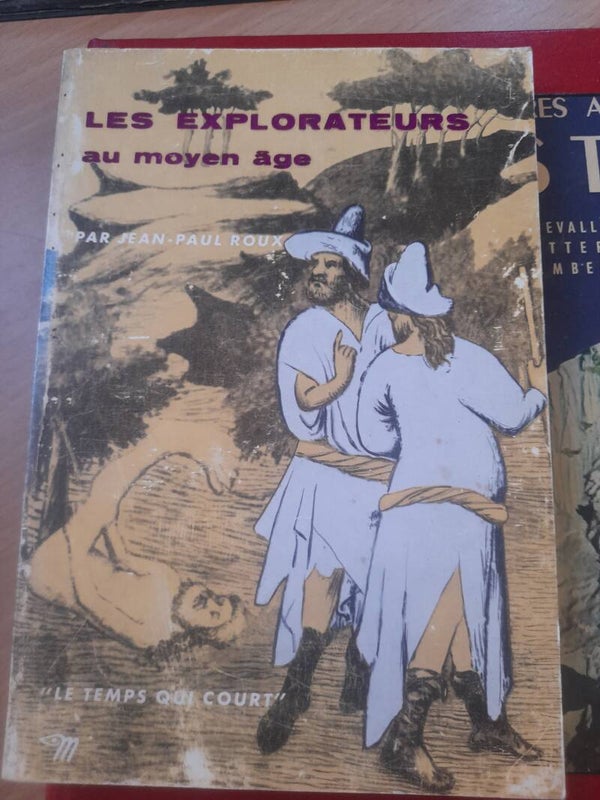 Les explorateurs au moyen âge - Jean-Paul Roux - Le temps qui court - 1967