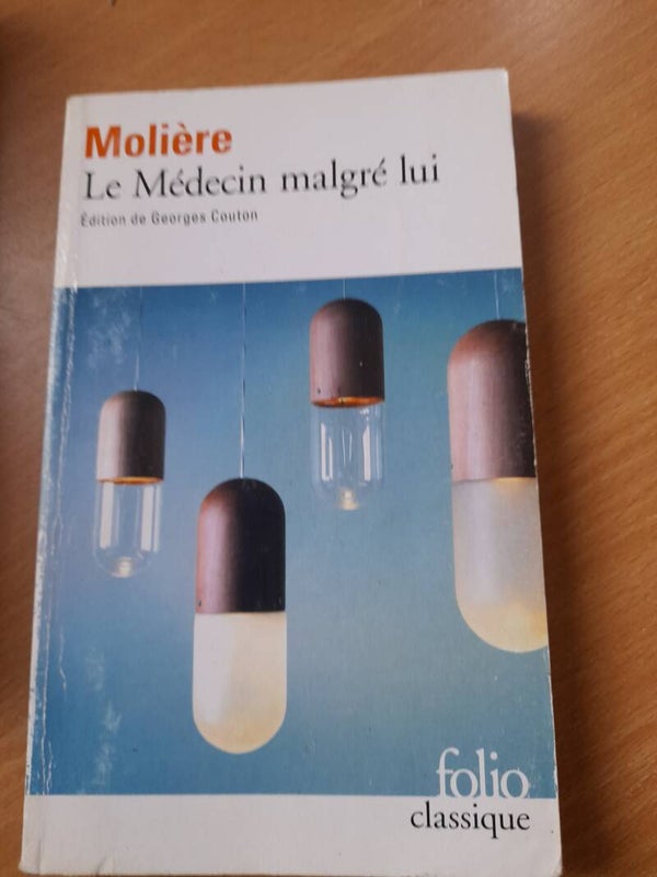 Le médecin malgré lui - Molière - folio classique  - 2012