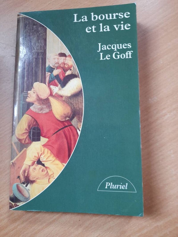 La bourse ou la vie - Jean Le Goff - pluriel - 1992