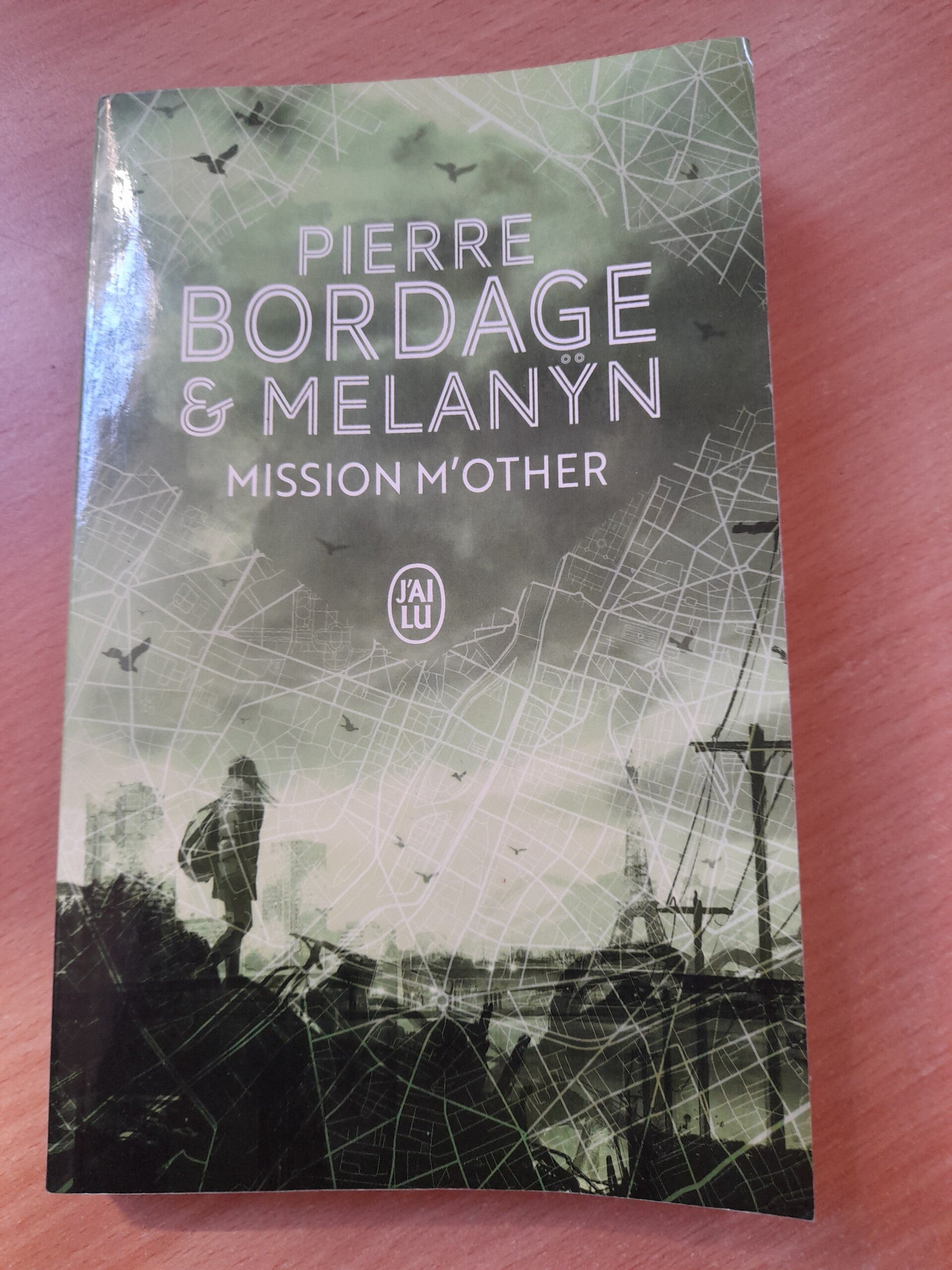 Mission M'other - Pierre Bordage  et Melanÿn - j'ai lu -  2018