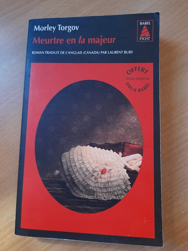 Meurtre en la majeur - Morley Torgov - Babel - 2015 canada