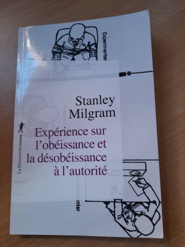 Expérience sur l'obéissance et la désobéissance à l'autorité - Stanley Milgram - La découverte poche - 2022