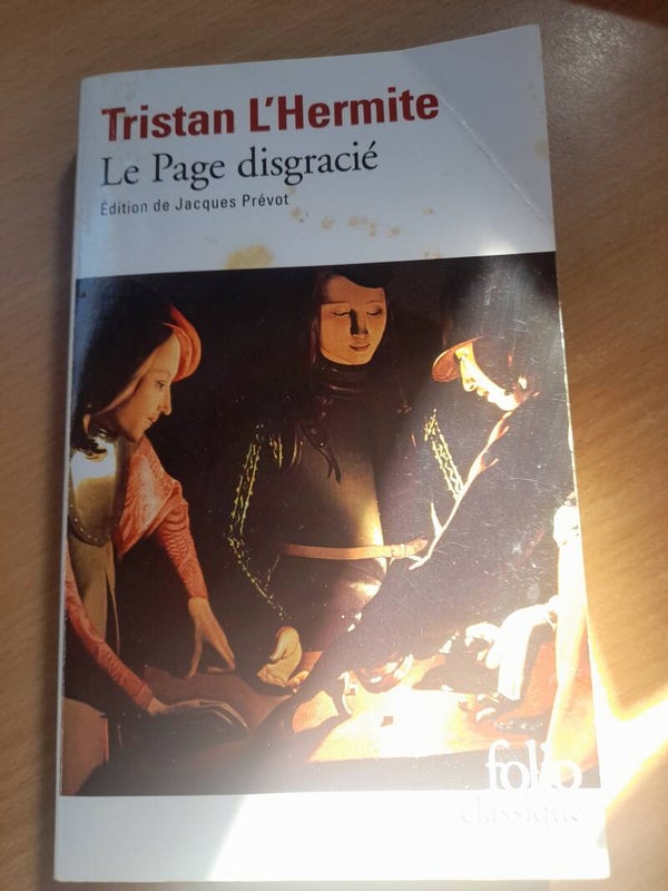 Le page disgracié - Tristan L'Hermite - Folio Classique - 2018