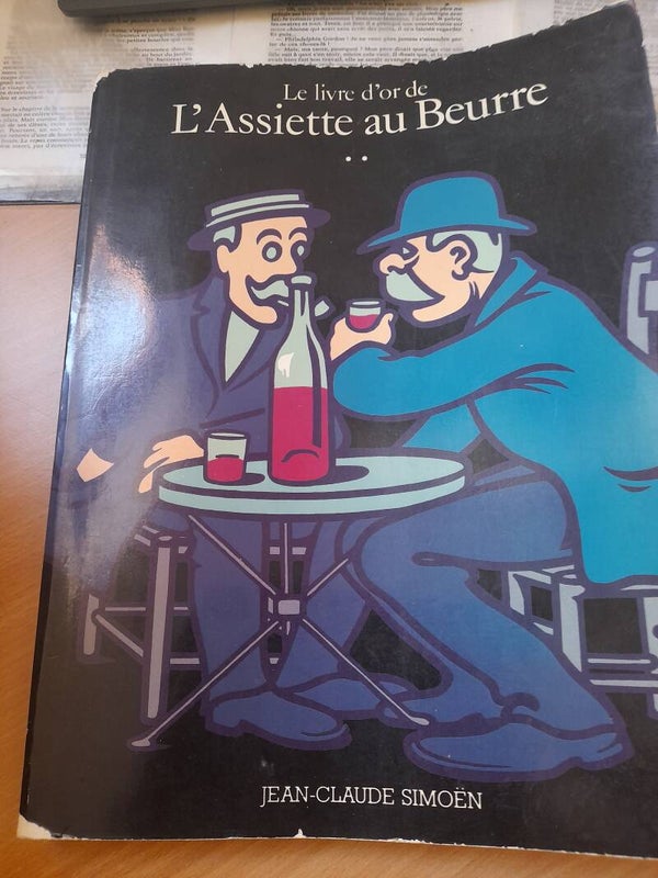 Le livre d'or de l'assiette au beurre 1906 -1912 - Jean claude Simoën - 1978