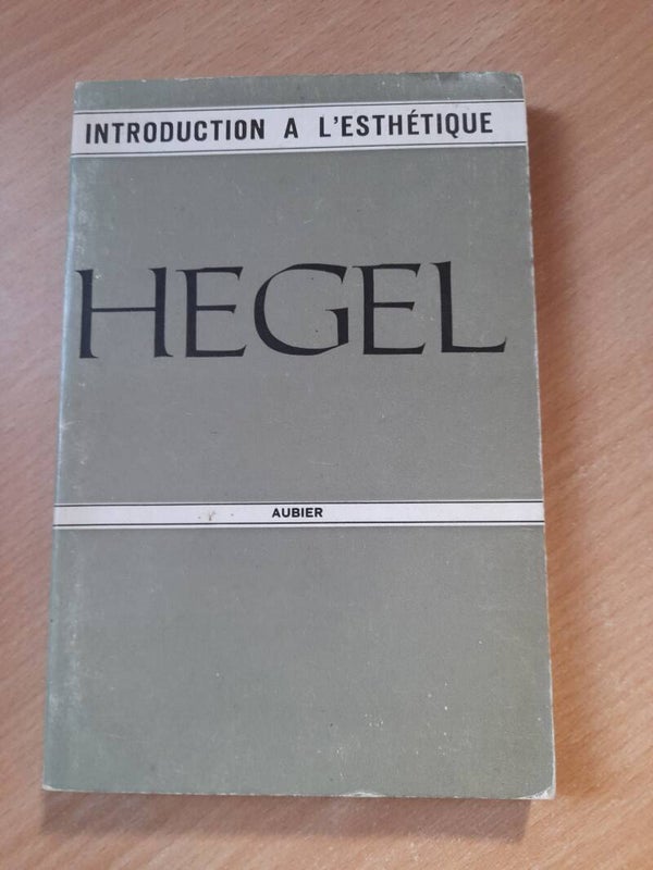 Introduction a l'esthétique- Hegel - Aubier Montaigne- 1974