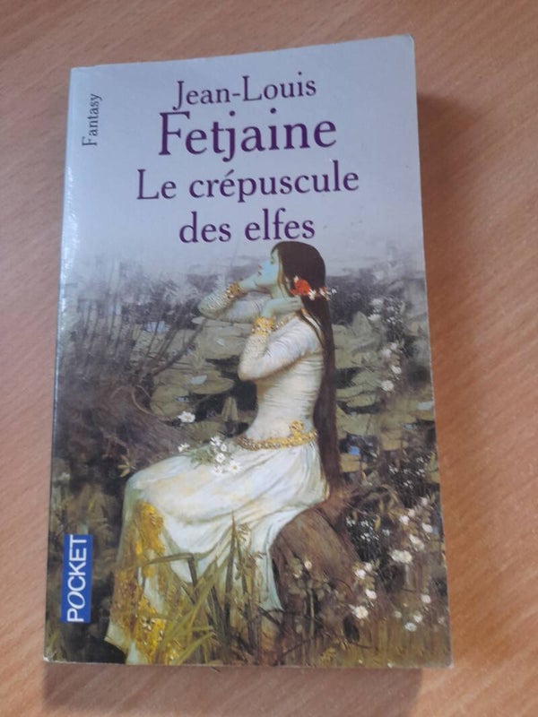 Le crépuscule  des elfes  - J. L. Fetjaine - Pocket  - 2005