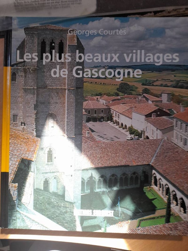 Les plus beaux villages de Gascogne - Georges Courtés - éditions Sud ouest - 1998