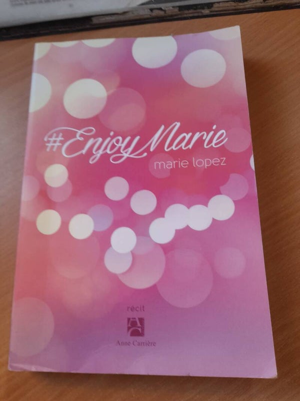 #Enjoy Marie - Marie Lopez - Anne Carrère - 2015