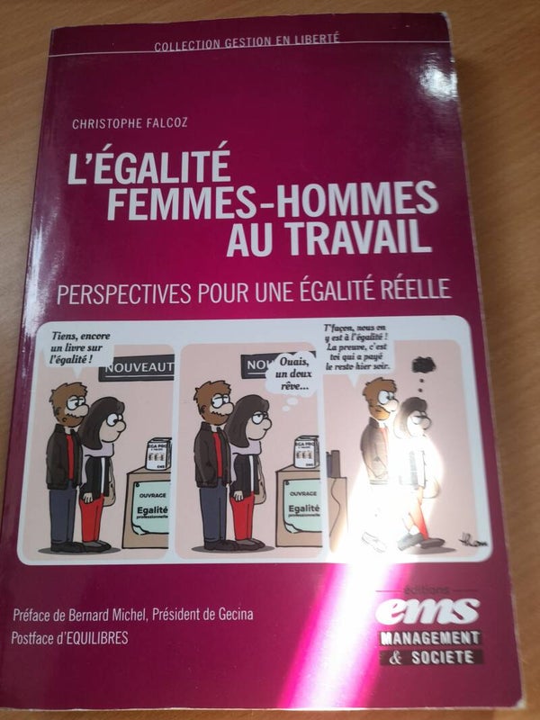L'égalité femmes-hommes au travail - Christophe Falcoz - éditions ems - 2018