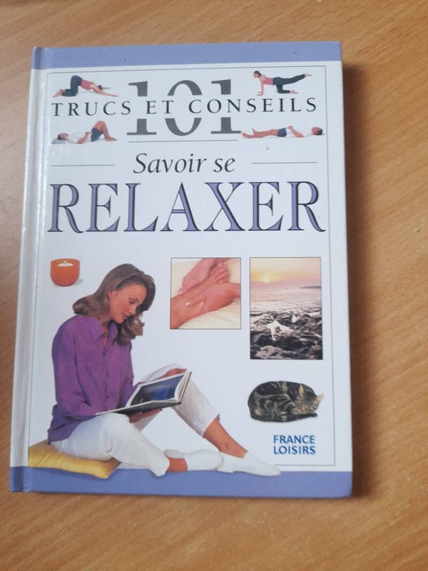 Savoir se relaxer - nitya Lacroix - france loisirs - 2000