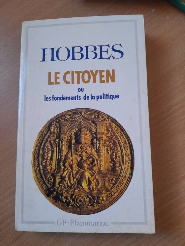 Le citoyen ou les fondements de la politique -Thomas Hobbes  - GF Flammarion -1982
