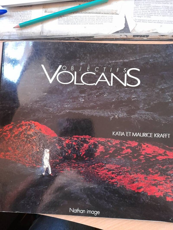 Objectifs volcans + Katia et Maurice Krafft - Nathan image - 1988