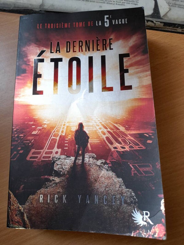La dernière étoile - Rick Yancey - Robert Laffont - 2016