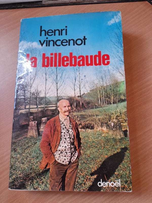 La billebaude - Henri Vincenot  - Denoël - 1978