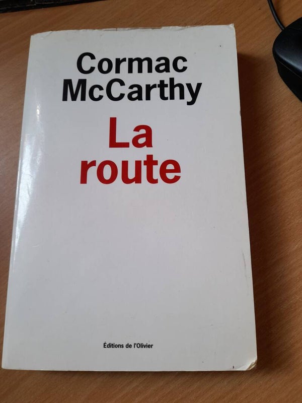 La route - Cormac McCarthy - éditons de l'olivier - 2008
