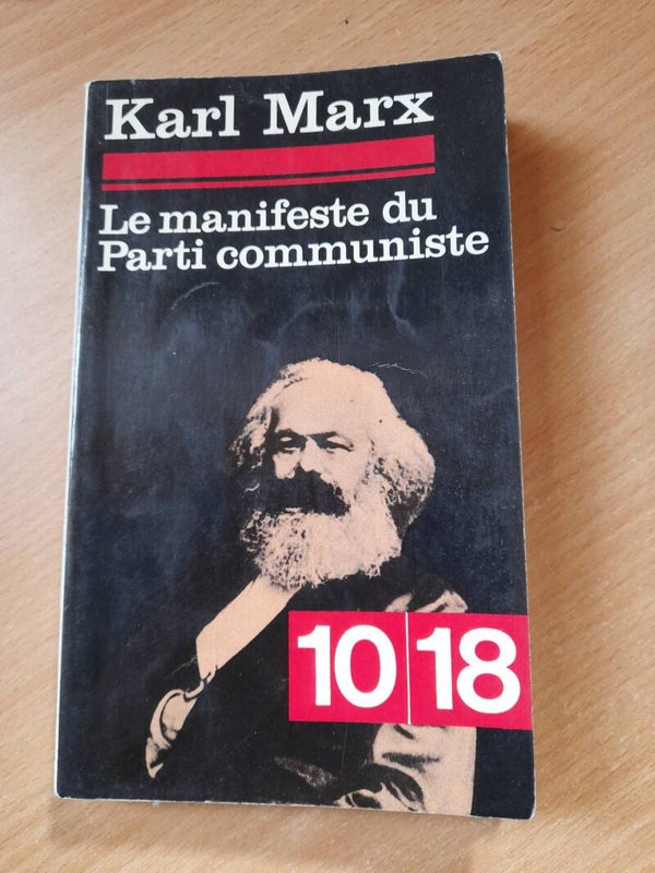Le manifeste du parti communiste - Karl Marx  - 10 18 - 1969