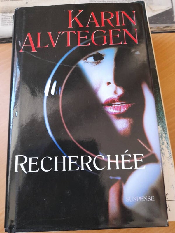 Recherchée - Karin Alvtegen - France loisirs - 2003  Suede