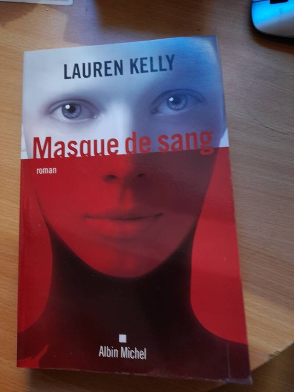 Masque de sang - Lauren Kelly - Albin Michel -2010