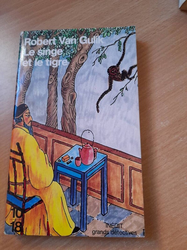 Le singe et le tigre - Robert Van Gulik - 10 18 - 1993