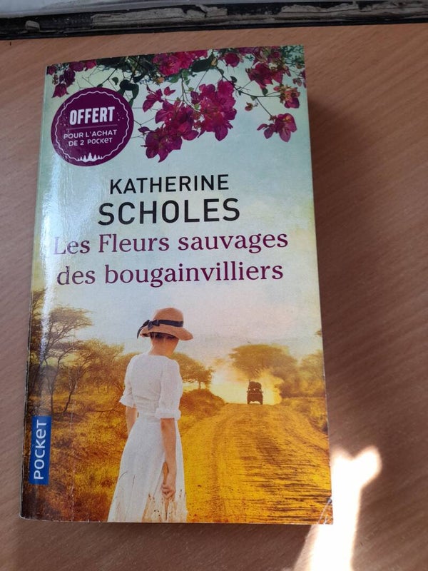 Les fleurs sauvages des Bougainvilliers -Katherine Scholes - Pocket - 2017