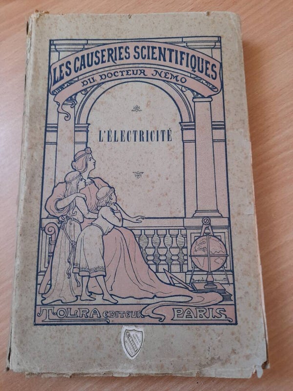 Les causeries scientifiques du docteur Nemo : L'électricité  - Tolra éditeur - 1898