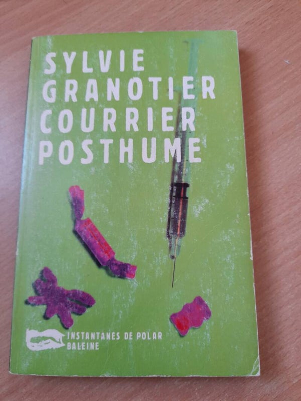 Courrier posthume - Sylvie Granotier - instantané de polar Baleine - 1998