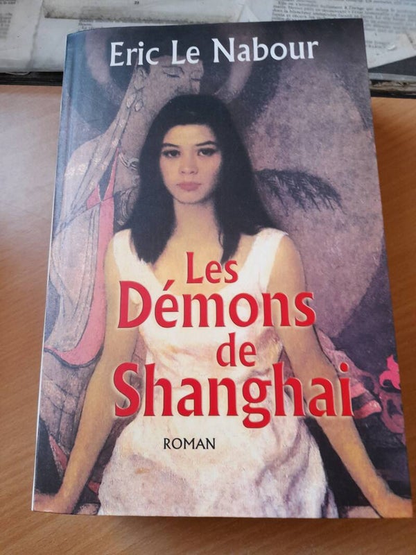Les démons de Sanghai - Eric Le Nabour - Le grand livre du mois - 2006