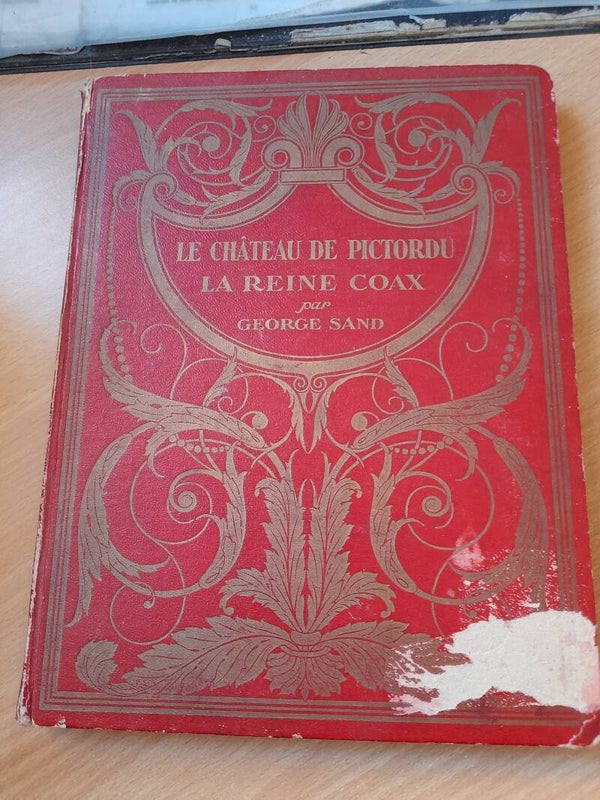 Le château de Pictordu la reine Coax - George Sand - librairie Hachette - 1929