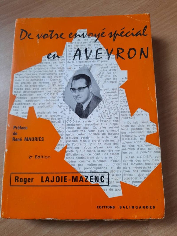 De notre envoyé spécial en Aveyron - Roger Lajoie-Mazenc - éditions Salingardes -1968