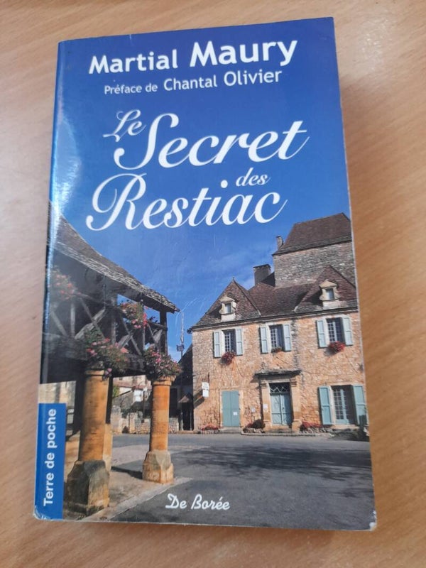 Le secret des Restiac - Martial Maury - De Borée Terre de Poche - 2008