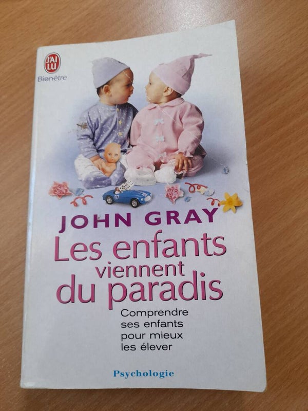 Les enfants viennent du paradis - John Gray - J'ai lu bien être -2003