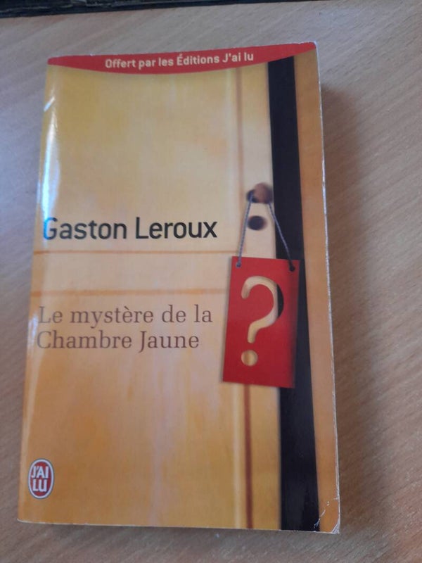 Le mystère de la chambre jaune -  Gaston Leroux J'ai lu - 2012