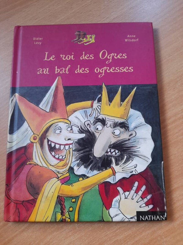 Le roi des ogres au bal des ogresses - Didier Lévy et Anne Wilsdorf - Nathan - 2002
