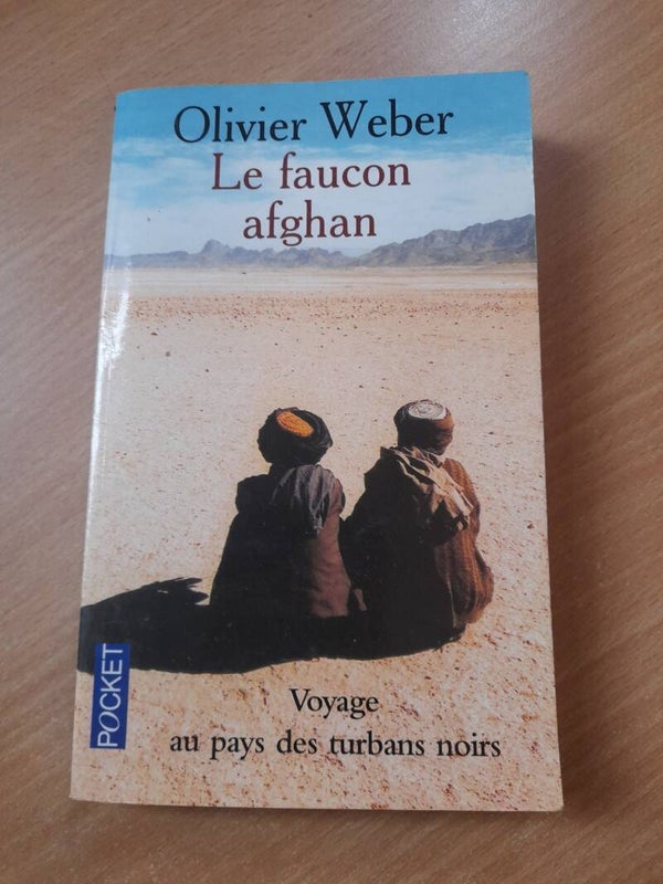 Le faucon Afghan - Olivier Weber - Pocket -2002