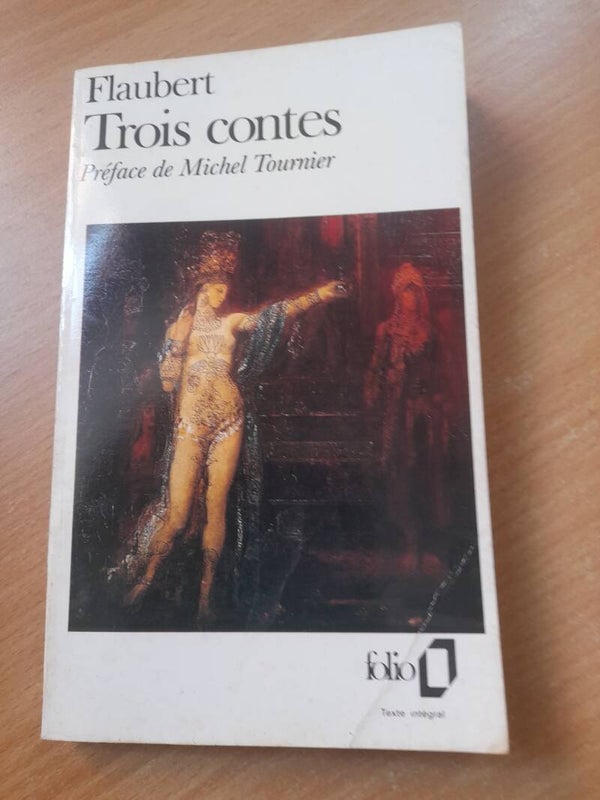 Trois contes - Gustave Flaubert -  folio- 1990