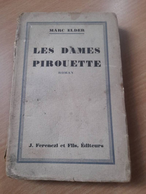 Les dames pirouettes - Marc Elder - Ferenczi et fils - 1929