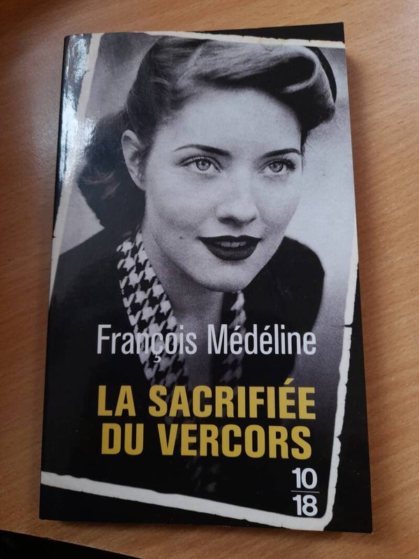 La sacrifiée du Vercors - François Médéline - 10 18 - 2021