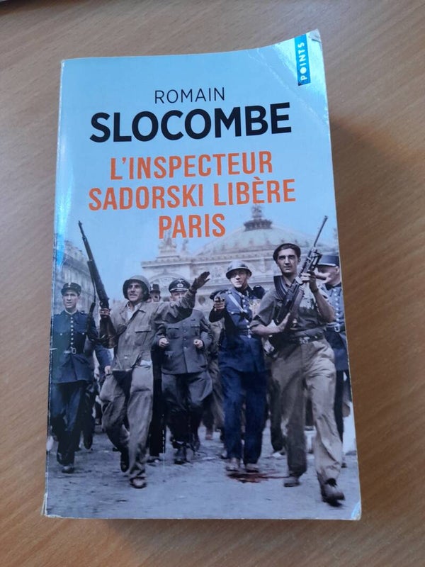 L'inspecteur Sadorski libère Paris - Romain Slocombe - Points - 2022