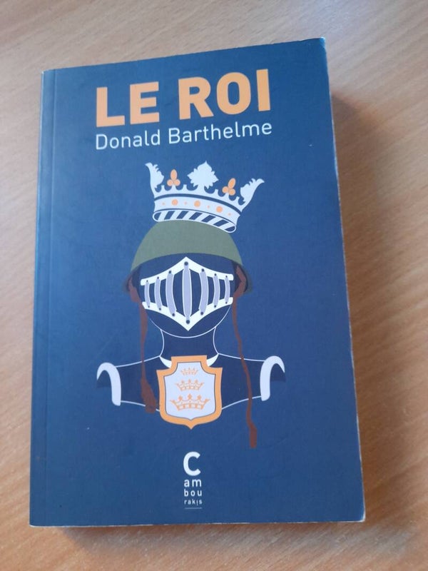 Le roi - Donald Barthelme - Cambourakis - 2013